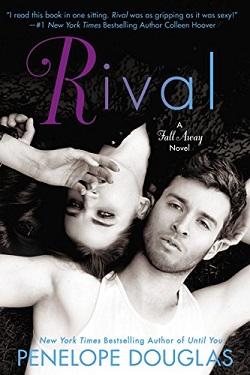 Rival (Fall Away #2) by Penelope Douglas