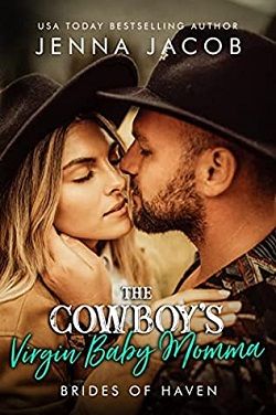 The Cowboy's Virgin Baby Momma by Jenna Jacob