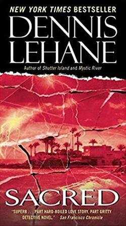 Sacred (Kenzie & Gennaro 3) by Dennis Lehane