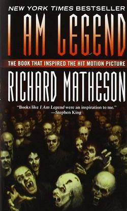 I AM Legend by Richard Matheson