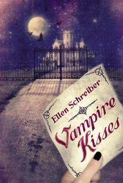 Vampire Kisses (Vampire Kisses 1) by Ellen Schreiber