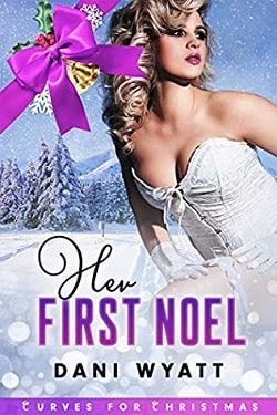 Her First Noel by Dani Wyatt