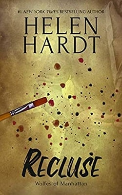 Recluse (Wolfes of Manhattan 2) by Helen Hardt