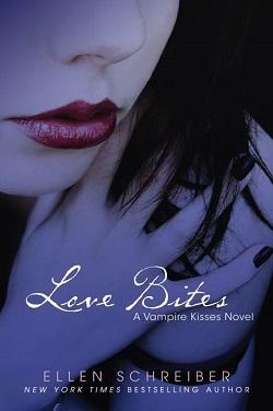 Love Bites (Vampire Kisses 7) by Ellen Schreiber