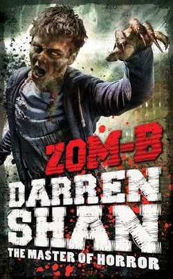 Zom-B (Zom-B 1) by Darren Shan