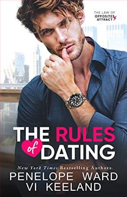 The Rules of Dating (The Laws of Opposite Attract) by Penelope Ward,Vi Keeland