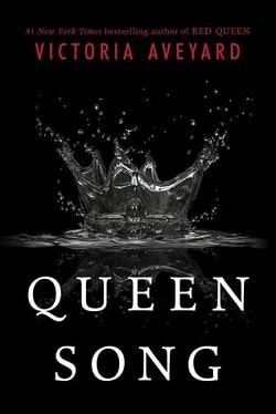 Queen Song (Red Queen 0.1) by Victoria Aveyard