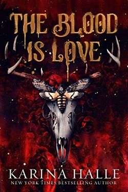 The Blood is Love (Dark Eyes 2) by Karina Halle