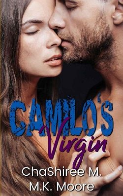 Camilo's Virgin by M.K. Moore,ChaShiree M