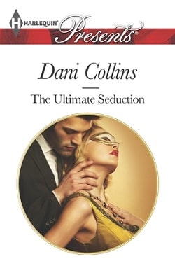 The Ultimate Seduction by Dani Collins